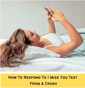Flirty Responses to “I Miss You” – Cute, Romantic
